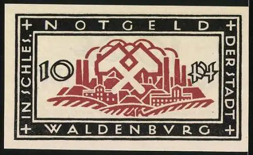 Notgeld Waldenburg in Schl. 1921, 10 Pfennig, Industriesymbolik