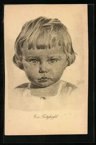 Künstler-AK Trotziges blondes Kind