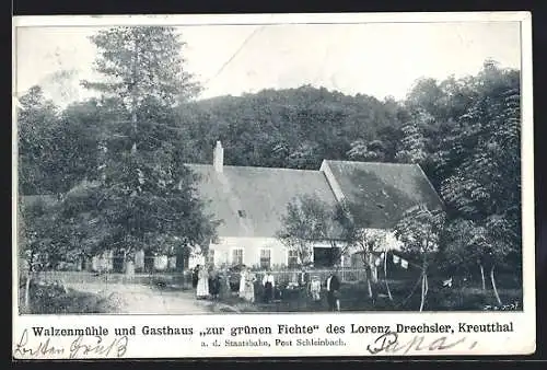 AK Schleinbach, Walzenmühle und Gasthaus zur grünen Fichte des Lorenz Drechsler im Kreutthal
