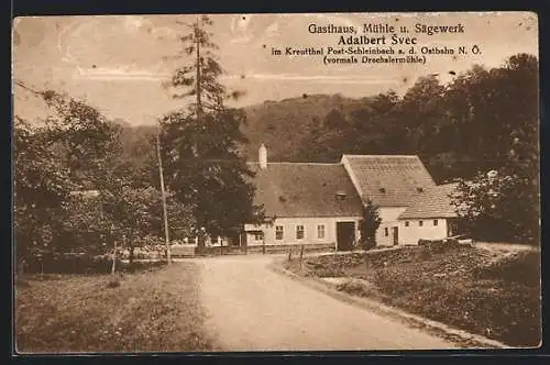 AK Schleinbach a. d. Ostbahn, Gasthaus Mühle und Sägewerk Adalbert Svec im Kreutthal