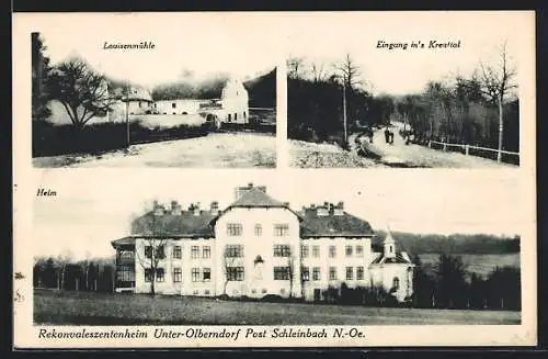 AK Schleinbach, Unter-Olberndorf, Louisenmühle und Rekonvaleszentenheim