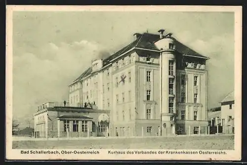 AK Bad Schallerbach, Kurhaus des Verbandes der Krankenkassen Österreichs