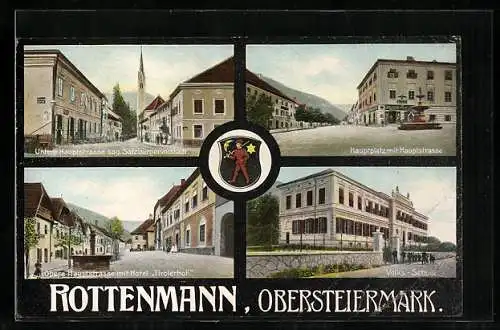 AK Rottenmann, Hotel Tirolerhof, Obere Hauptstrasse, Volksschule, Hauptplatz