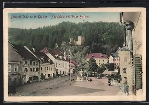 AK Friesach in Kärnten, Hauptplatz mit Ruine Rotturm