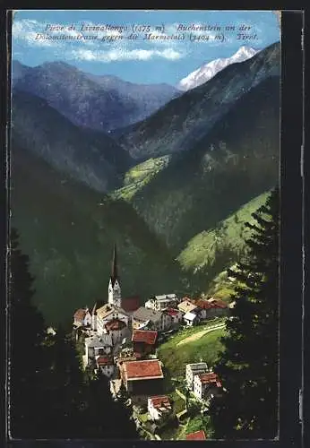 AK Buchenstein an der Dolomitenstrasse, Ortsansicht gegen die Marmolatà