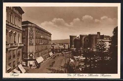AK Napoli, Via S. Carlo e. Maschio Angioino