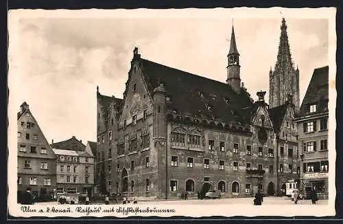 AK Ulm a. d. Donau, Rathaus und Fischkastenbrunnen