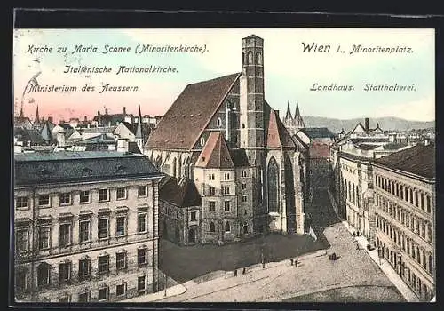 AK Wien, Minoritenplatz mit Kirche zu Maria Schnee, Ministerium des Aeusseren, Italienischer Nationalkirche