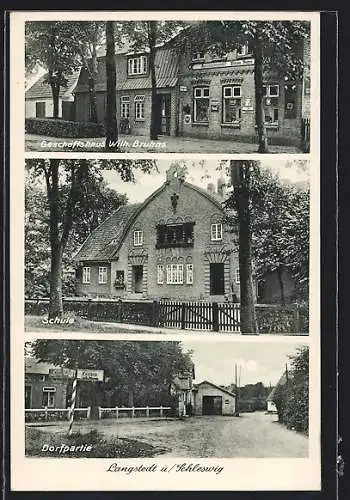 AK Langstedt ü. Schleswig, Geschäftshaus Wilh. Bruhns, Schule, Ortspartie mit Wegweiser