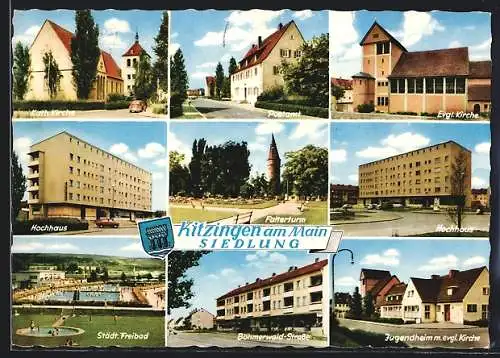 AK Kitzingen /Main-Siedlung, Kath. u. Ev. Kirche, Postamt, Hochhaus, Falterturm, Freibad, Böhmerwald-Str., Jugendheim