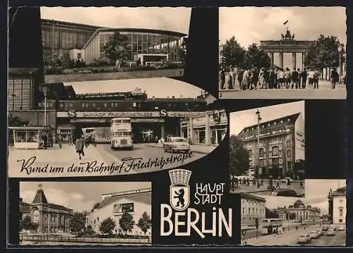 AK Berlin, Zollpavillon am Bahnhof Friedrichstrasse, Brandenburger Tor, Friedrichstadt Palast und Berliner Ensemble