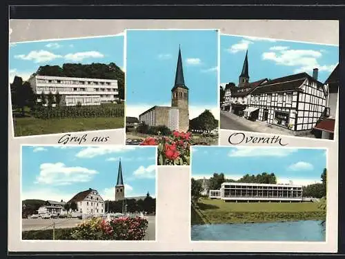 AK Overath, Gebäudeansicht, Kirchpartie, Strassenpartie mit Fachwerkhäusern