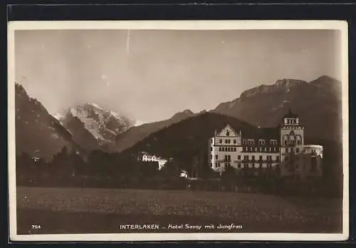 AK Interlaken, Hotel Savoy mit Jungfrau