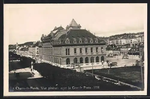 AK La Chaux-de-Fonds, Vue generale avec la Grande Poste