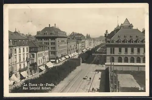 AK La Chaux-de-Fonds, Rue Léopold Robert