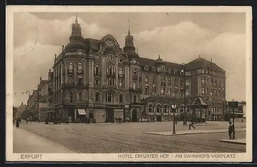 AK Erfurt, Hotel Erfurter Hof, am Bahnhofs-Vorplatz