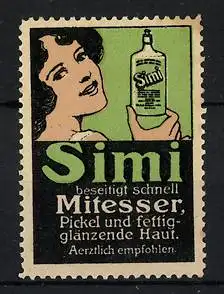 Reklamemarke Simi - beseitigt schnell Mitesser, Pickel und fettige Haut, Frau mit Flasche