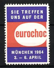 Reklamemarke München, Ausstellung eurochoc 1964, Messelogo