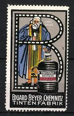 Reklamemarke Tintenfabrik Eduard Beyer, Chemnitz, Hans Sachs, Buchstabe B, Tintenflasche, Bild 1