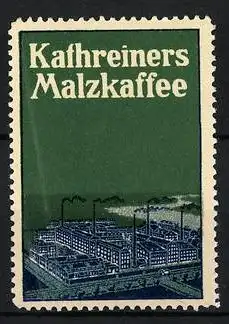 Reklamemarke Kathreiners Malzkaffee, Fabrikansicht