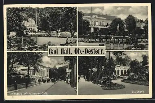 AK Bad Hall, Kurpark, Kurhaus, Trinkhalle mit Terrassen-Café und Trinkhalle