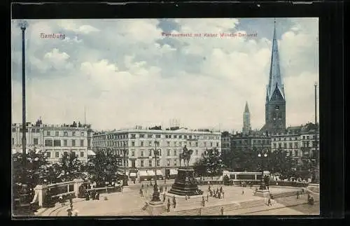AK Hamburg, Rathausmarkt mit Kaiser Wilhelm Denkmal