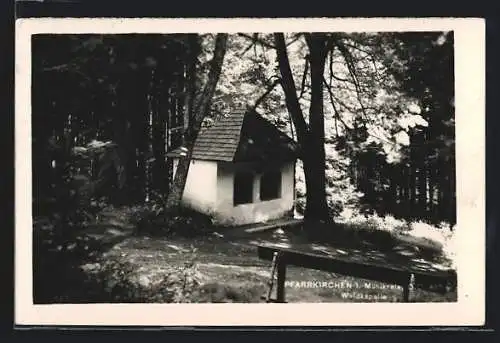 AK Pfarrkirchen im Mühlkreis, Waldkapelle