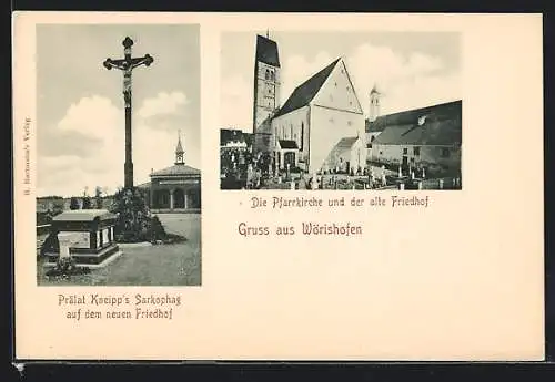 AK Bad Wörishofen, Prälat Kneipp`s Sarkophag auf dem neuen Friedhof, die Pfarrkirche und der alte Friedhof