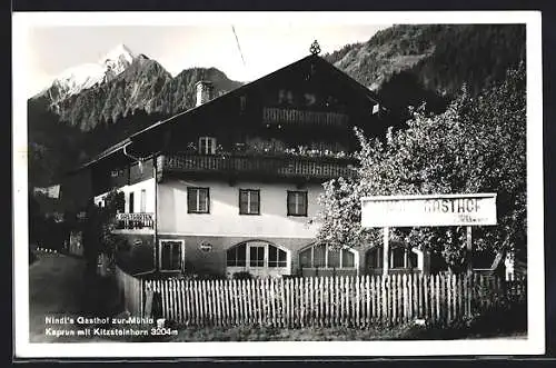 AK Kaprun, Nindl's Gasthof zur Mühle, Kitzsteinhorn im Hintergrund