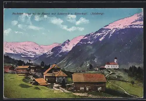 AK Bucheben in Rauris, Gebäude und Kirche mit Blick auf Sonnblick und Hochnarr