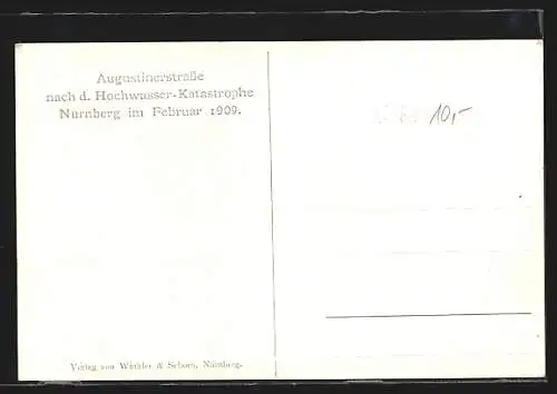 AK Nürnberg, Augustinerstrasse nach der Hochwasser-Katastrophe 1909