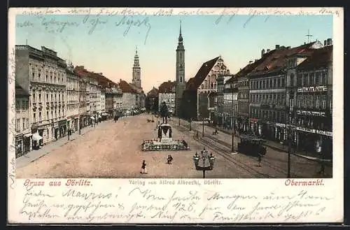 AK Görlitz, Obermarkt mit Denkmal und Strassenbahn