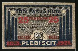 Notgeld Königshütte i. Oberschlesien 1921, 25 Pfennig, Glück Auf-Bergwerk