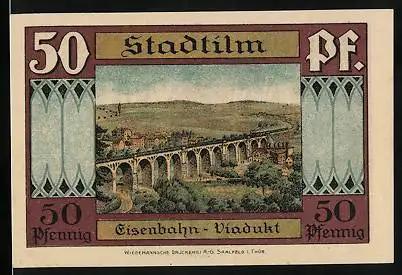 Notgeld Stadtilm 1921, 50 Pfennig, Eisenbahn-Viadukt, Krypta mit Wappen