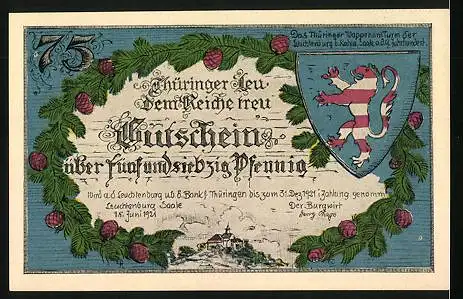 Notgeld Leuchtenburg a. d. Saale 1921, 75 Pfennig, Blick zur Rudelsburg und Wappen