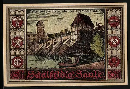 Notgeld Saalfeld a. Saale 1921, 75 Pfennig, Handelsverkehr über die alte Saalbrücke, Wappen