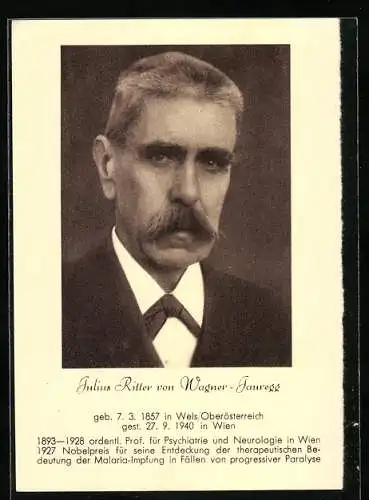 AK Julius Ritter von Wagner-Jauregg, österreichischer Psychiater und Neurologe