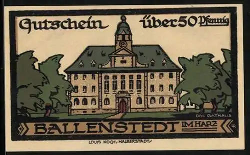 Notgeld Ballenstedt im Harz 1921, 50 Pfennig, Das Rathaus, Wappen
