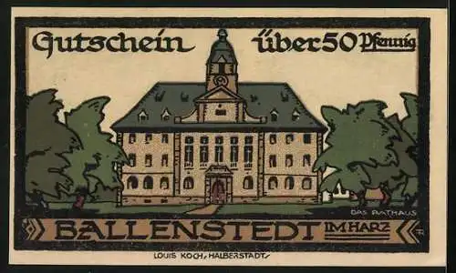 Notgeld Ballenstedt im Harz 1921, 50 Pfennig, Das Rathaus, Wappen