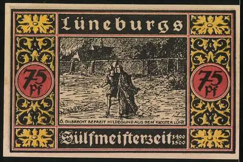Notgeld Lüneburg 1921, 75 Pfennig, Ortsansicht mit Blick zur Kirche, Gilbrecht befreit Hildegund