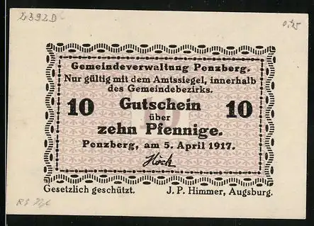 Notgeld Penzberg 1917, 10 Pfennig, Gedruckt von J. P. Himmer in Augsburg