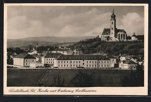 AK Mistelbach /Nd., Kirche mit Erzherzog Carlkaserne