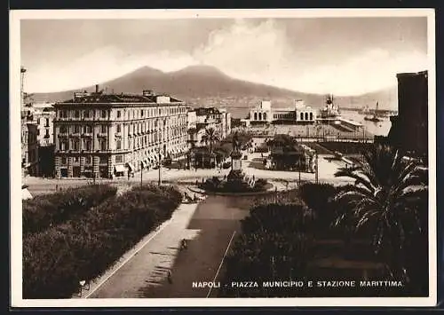 AK Napoli, Piazza Municipio e Stazione Marittima