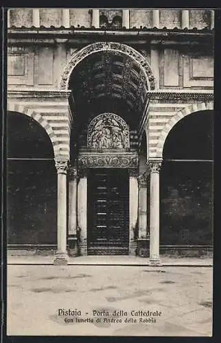 AK Pistoia, Porta della Cattedrale con lunetta di Andrea della Robbia