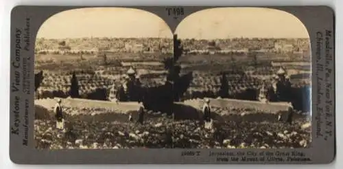 Stereo-Fotografie Keystone View Co., Meadville, Ansicht Jerusalem, the City of the Great King from Mount Olives