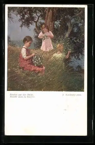 Künstler-AK Brüder Kohn (B.K.W.I) Nr. 1586: Karlinsky: Röslein auf der Heide, Kinder
