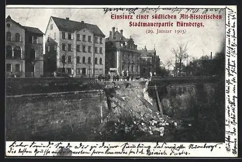 AK Nürnberg, Einsturz einer südlichen Alt-historischen Stadtmauerpartie 1903