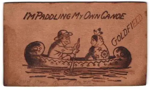 Leder-AK Goldfield, I`m paddling my own Canoe, Indianer im Kanu