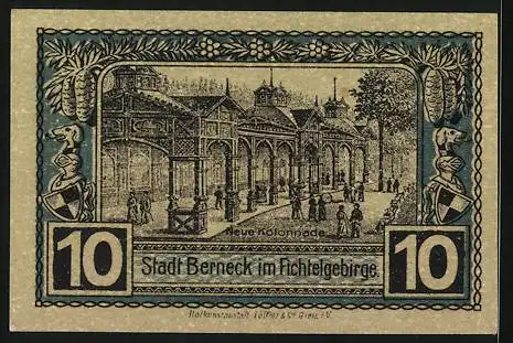 Notgeld Berneck /Fichtelgeb. 1921, 10 Pfennig, Wappen, Tannenzapfen, Ortsansicht, Neue Kolonnade