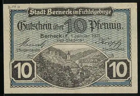 Notgeld Berneck /Fichtelgeb. 1921, 10 Pfennig, Wappen, Tannenzapfen, Ortsansicht, Neue Kolonnade